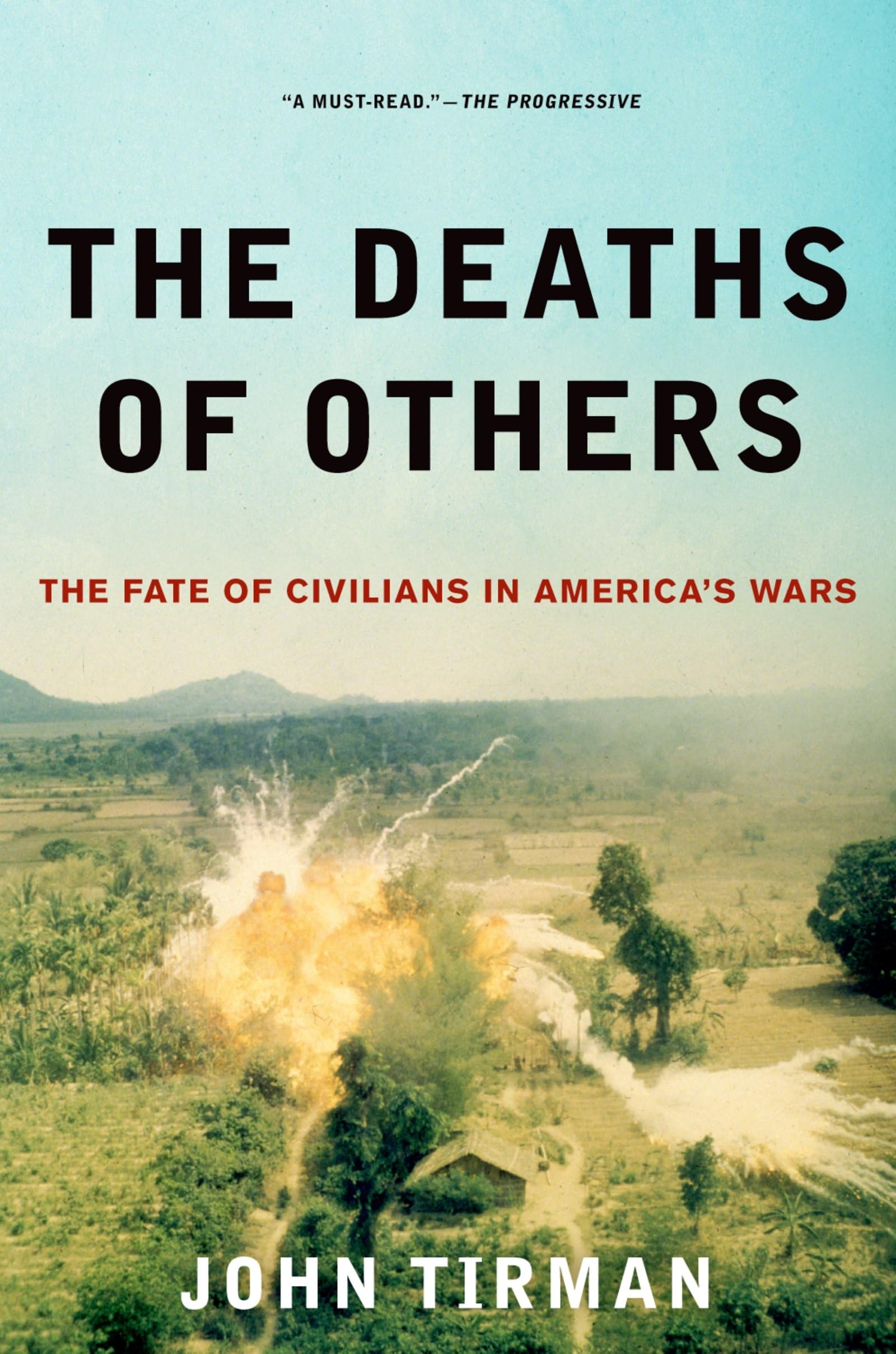 The Deaths Of Others: The Fate Of Civilians In America'S Wars