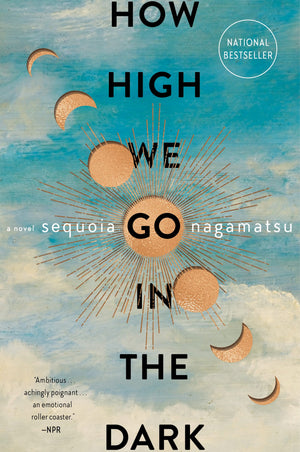 How High We Go In The Dark: A Novel-new