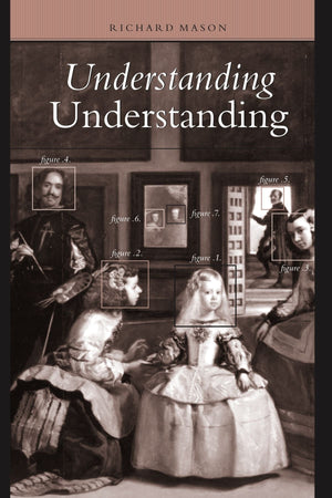 Understanding Understanding (Suny Series In Philosophy) (Suny Philosophy),New