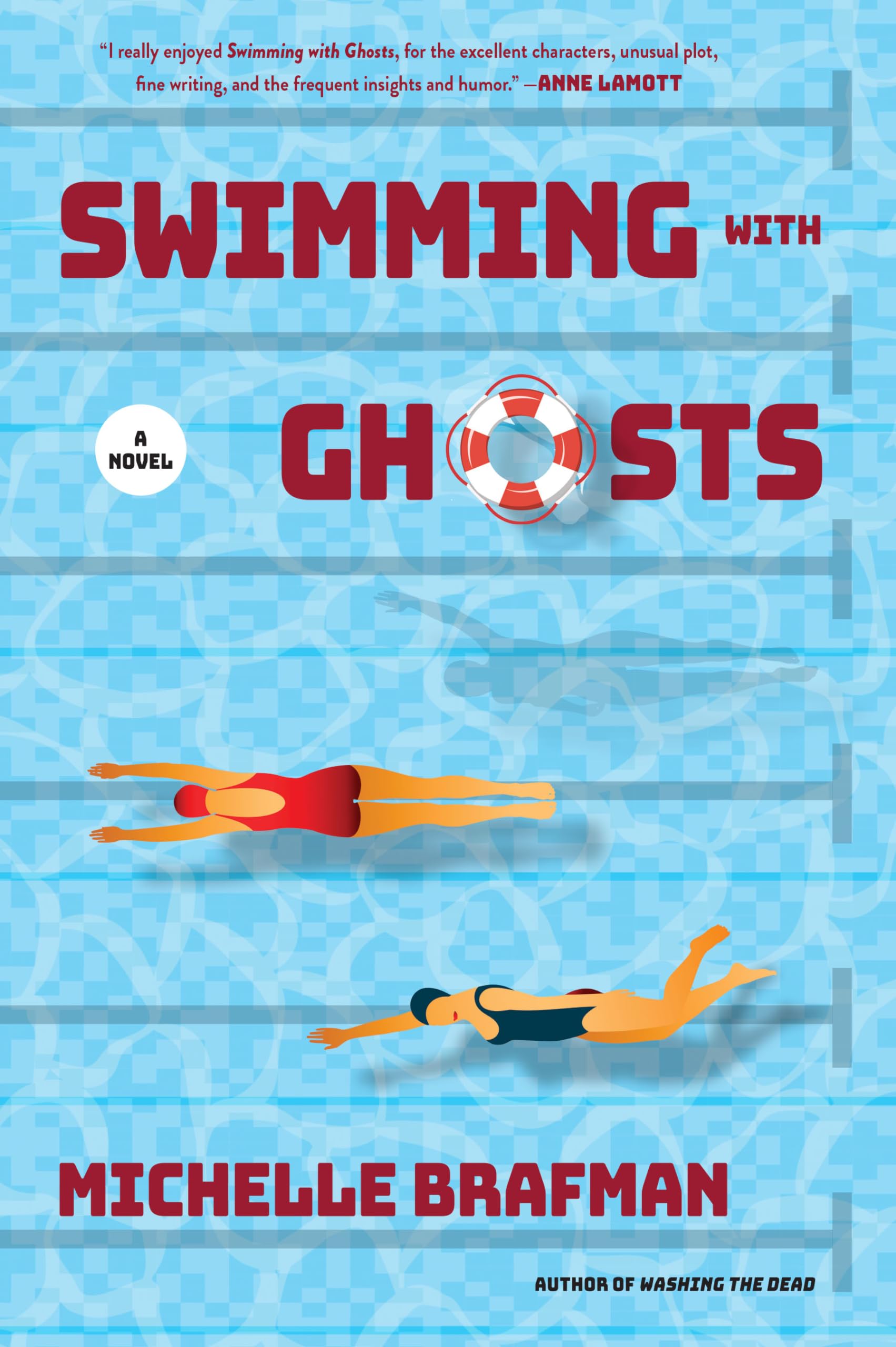 Swimming with Ghosts: A Novel,New