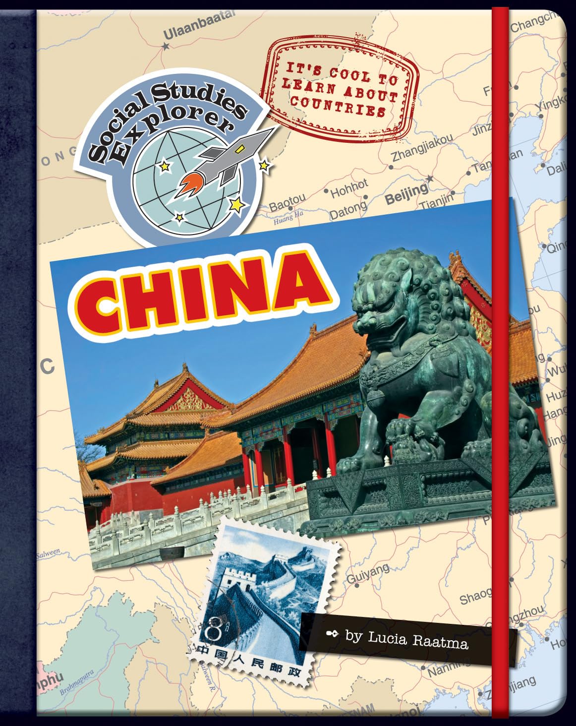It's Cool to Learn about Countries: China (Explorer Library: Social Studies Explorer),Used