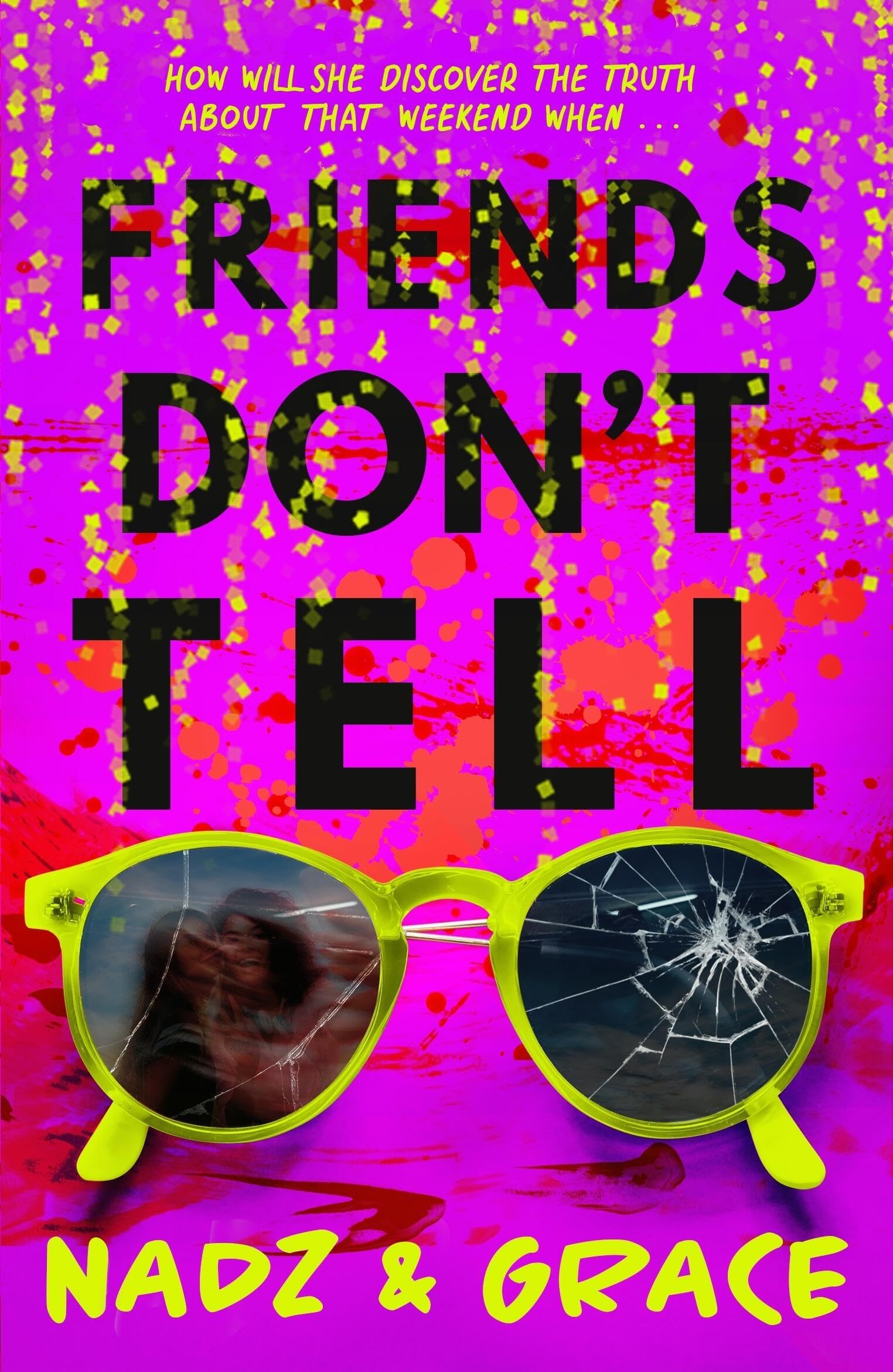 Friends DonT Tell