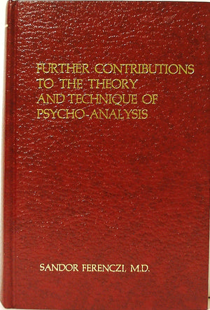 Further Contributions to the Theory and Technique of PsychoAnalysis,Used