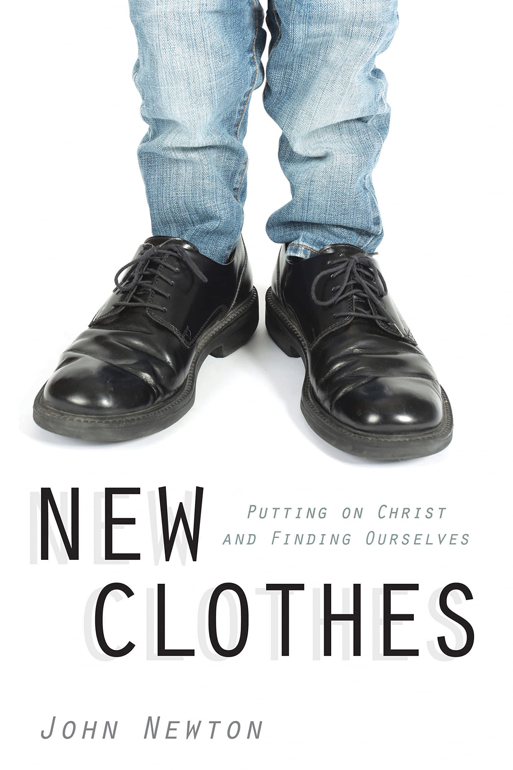 New Clothes: Putting On Christ And Finding Ourselves,Used