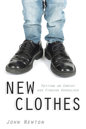 New Clothes: Putting On Christ And Finding Ourselves,Used