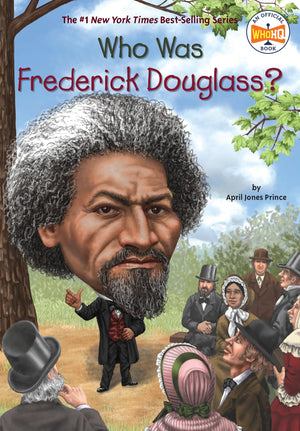 Who Was Frederick Douglass?,New