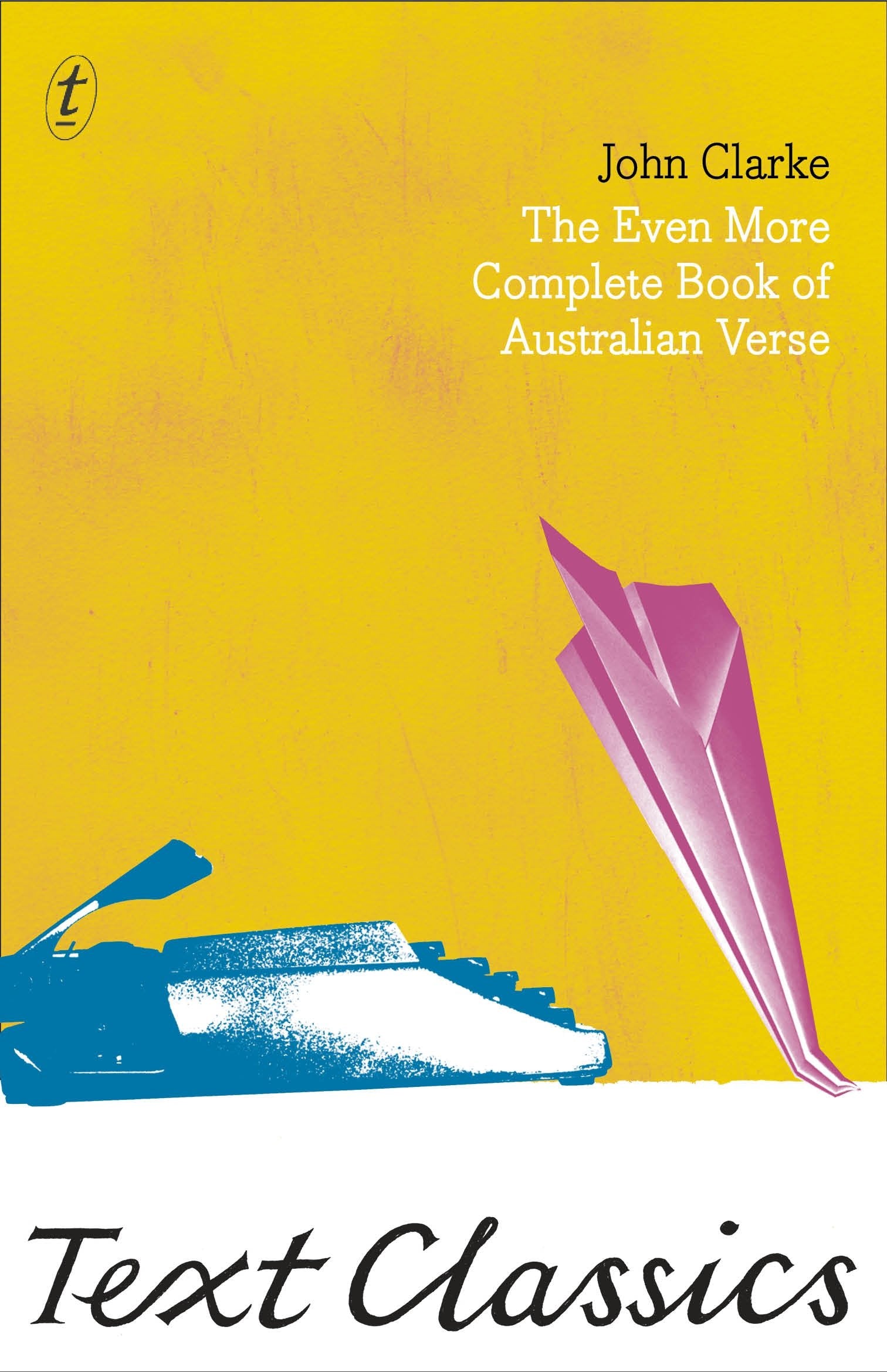 The Even More Complete Book Of Australian Verse (Text Classics),Used