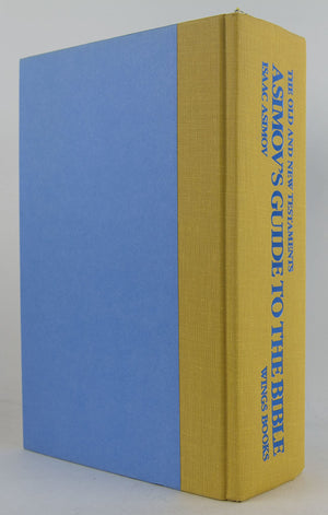Asimovs Guide to the Bible: Two Volumes in One, the Old and New Testaments,Used