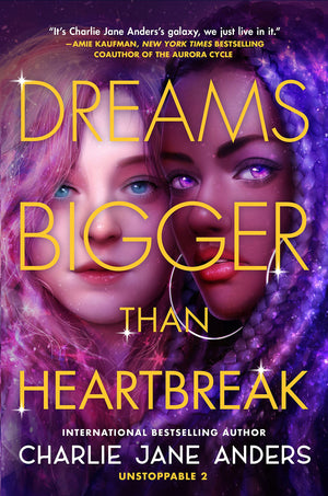 Dreams Bigger Than Heartbreak (Unstoppable, 2),New