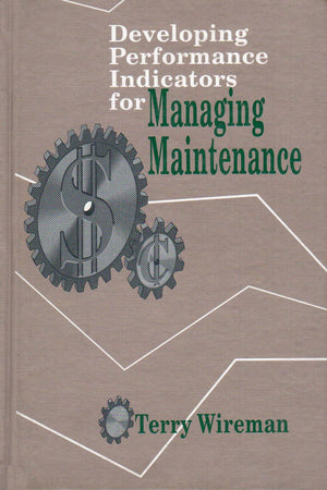 Developing Performance Indicators for Managing Maintenance,Used