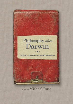 Philosophy After Darwin: Classic And Contemporary Readings,Used