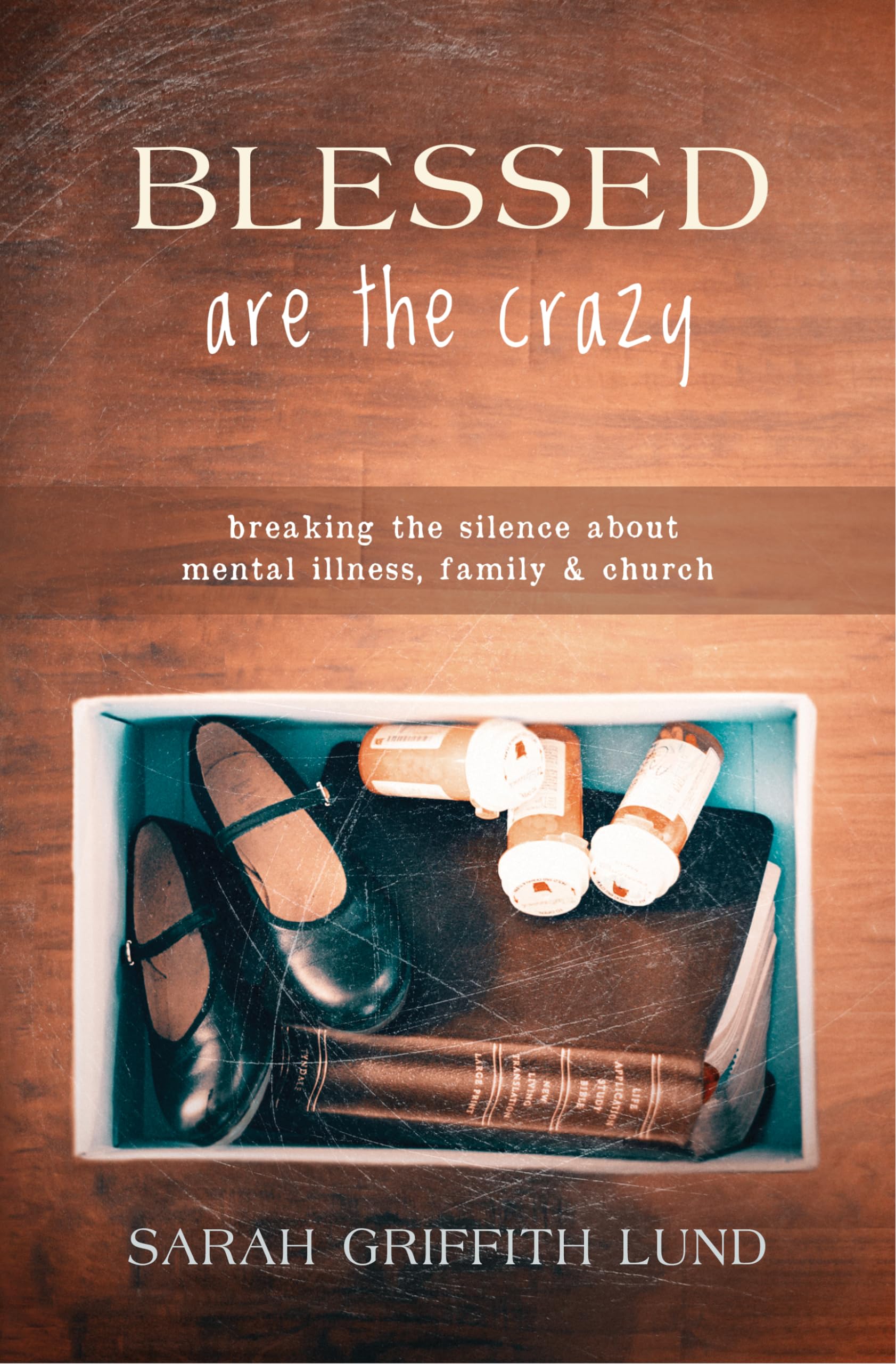 Blessed Are the Crazy: Breaking the Silence About Mental Illness, Family and Church (Entangled Digiteen),Used