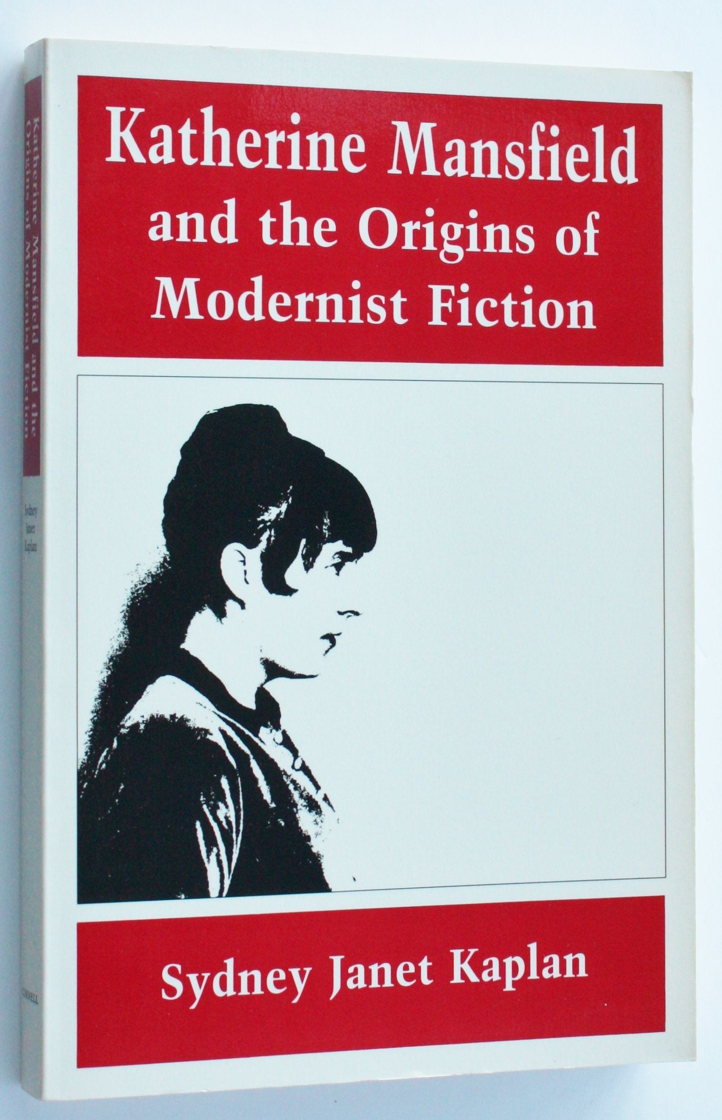 Katherine Mansfield and the Origins of Modernist Fiction,Used
