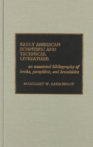 Early American Scientific And Technical Literature,Used