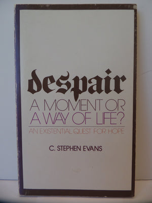Despair, a moment or a way of life?,Used