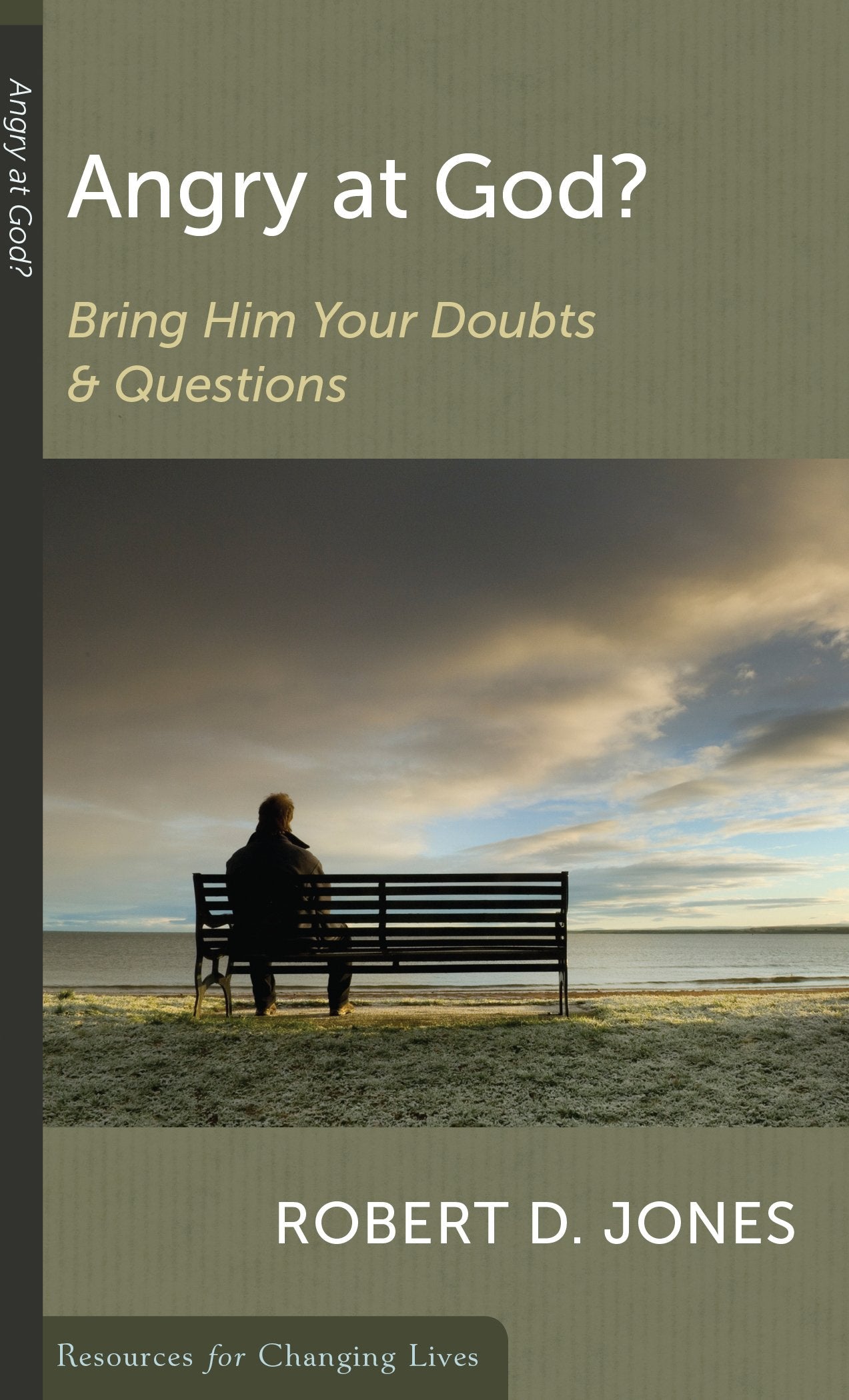 Angry at God?: Bring Him Your Doubts and Questions (Resources for Changing Lives),Used