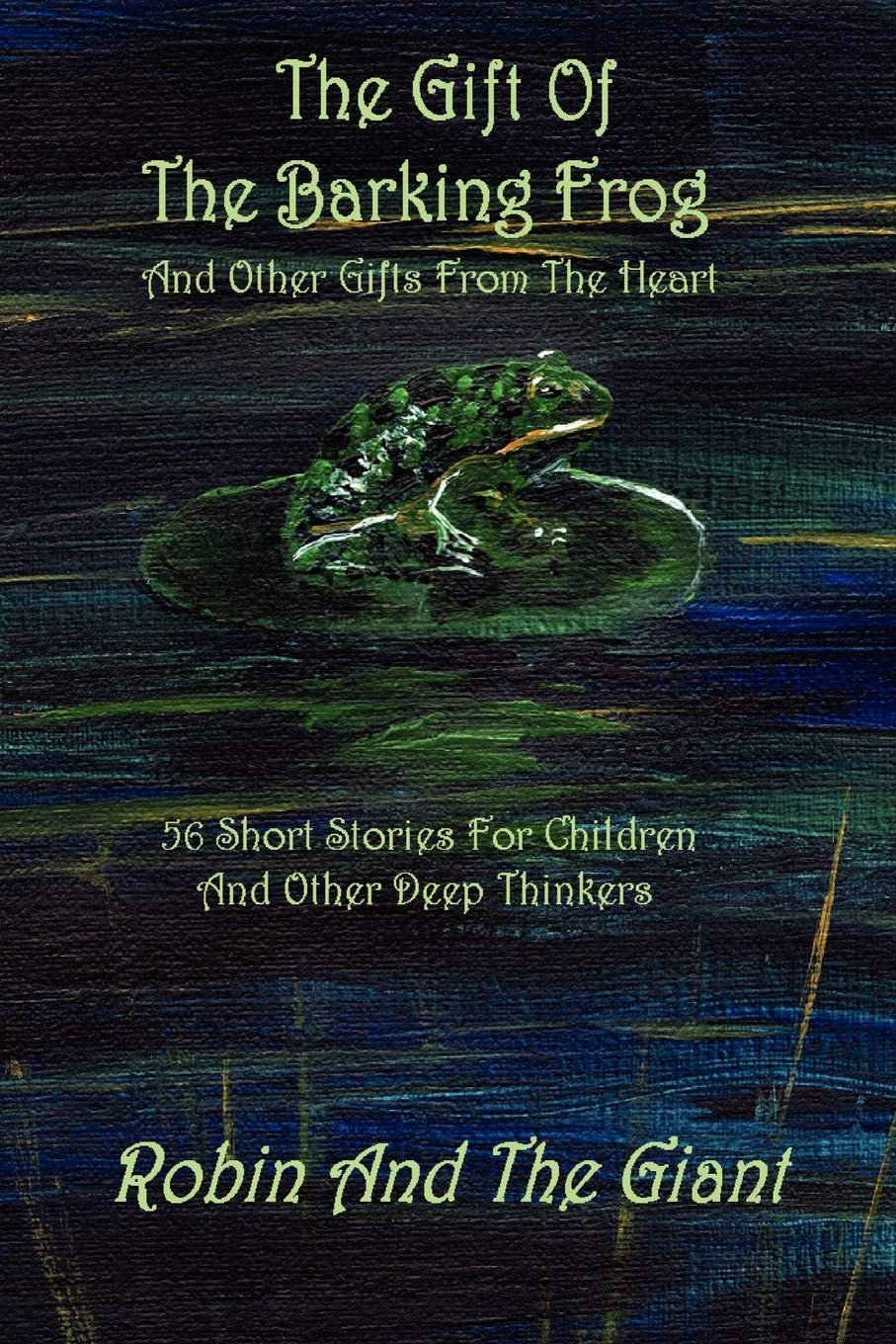 The Gift Of The Barking Frog,New