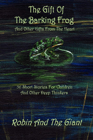 The Gift Of The Barking Frog,Used