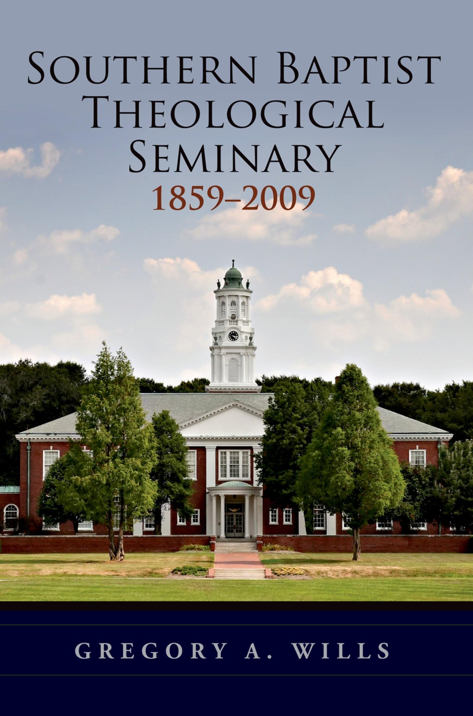 Southern Baptist Seminary 18592009,New