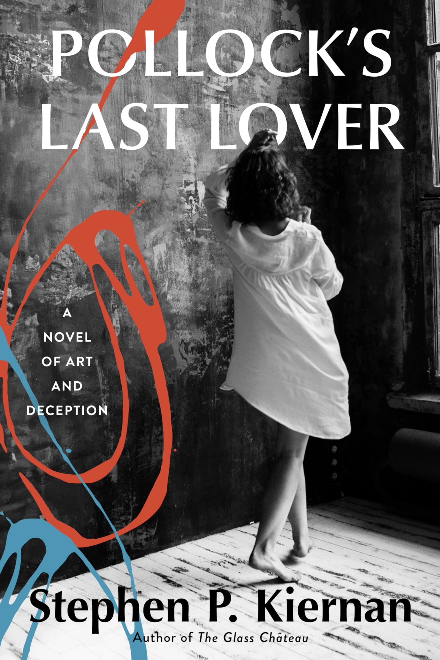 PollockS Last Lover: A Novel Of Art And Deception