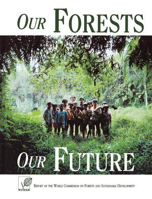 Our Forests, Our Future,New