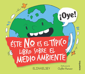 Este no es el tpico libro sobre el medio ambiente / Not Your Typical Book About the Environment (Spanish Edition),Used