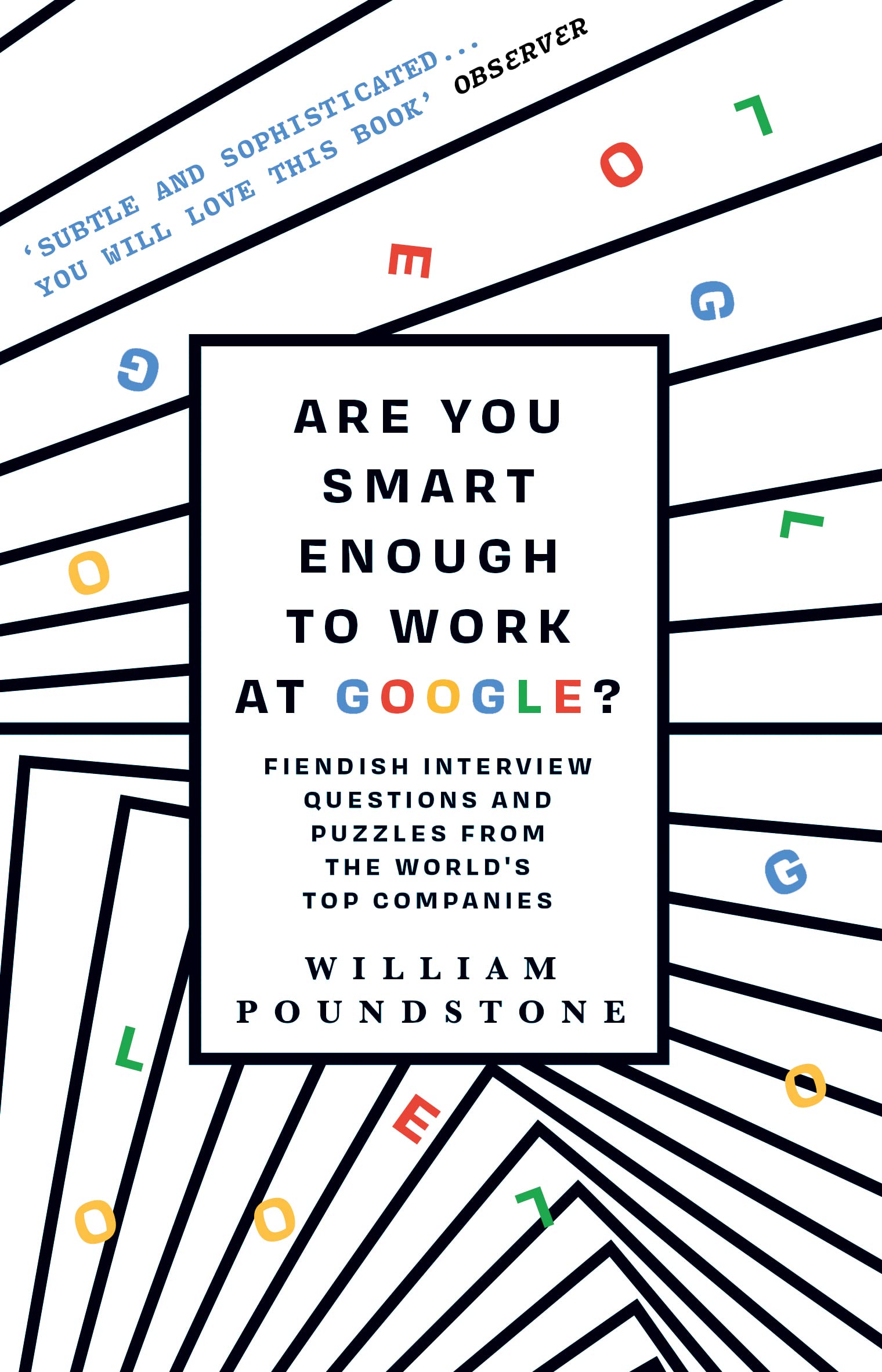 Are You Smart Enough to Work at Google? [Paperback] [Mar 07, 2013] Poundstone, William,Used