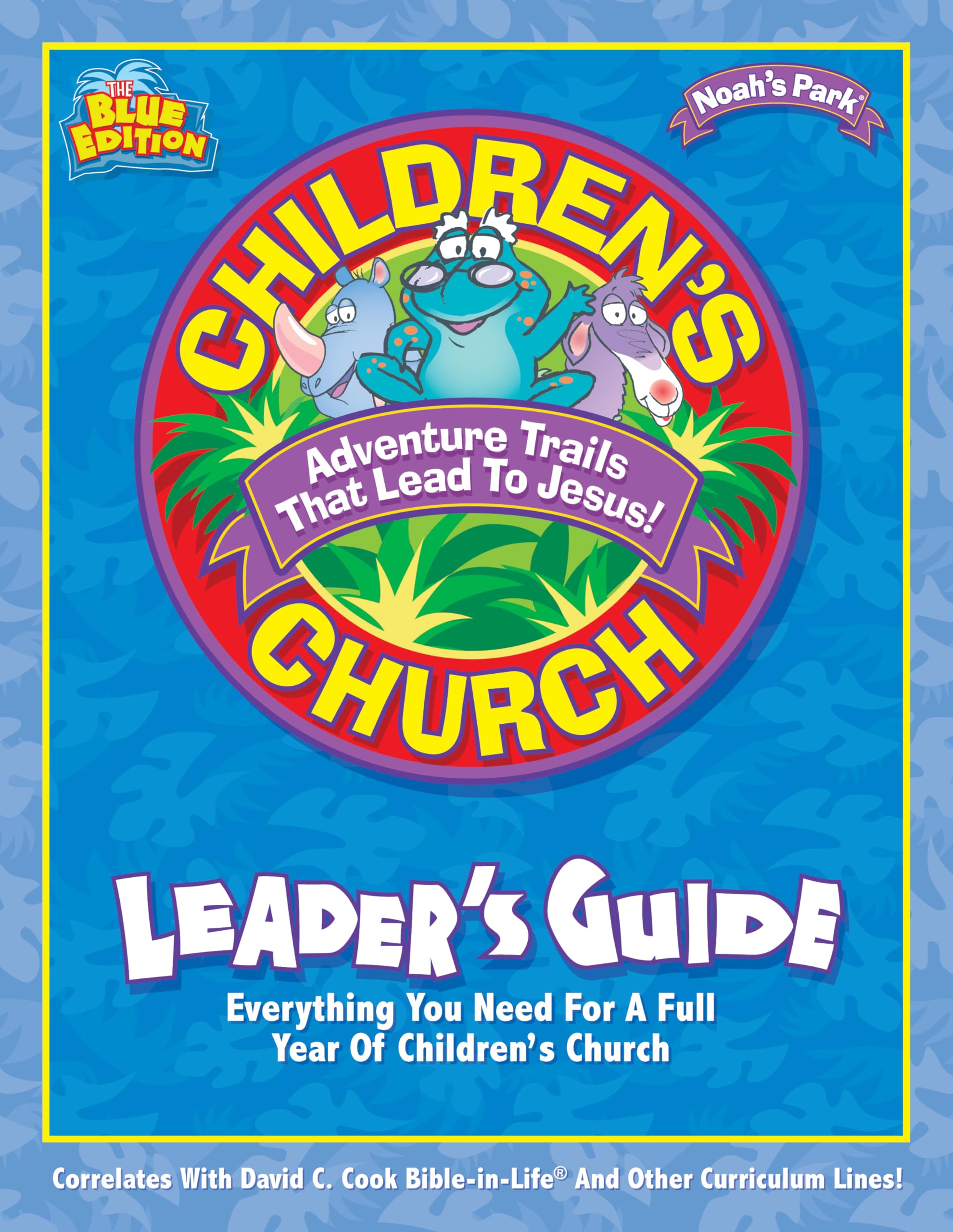 Noah's Park Children's Church Leader's Guide, Blue Edition (Children's Church Kit),New