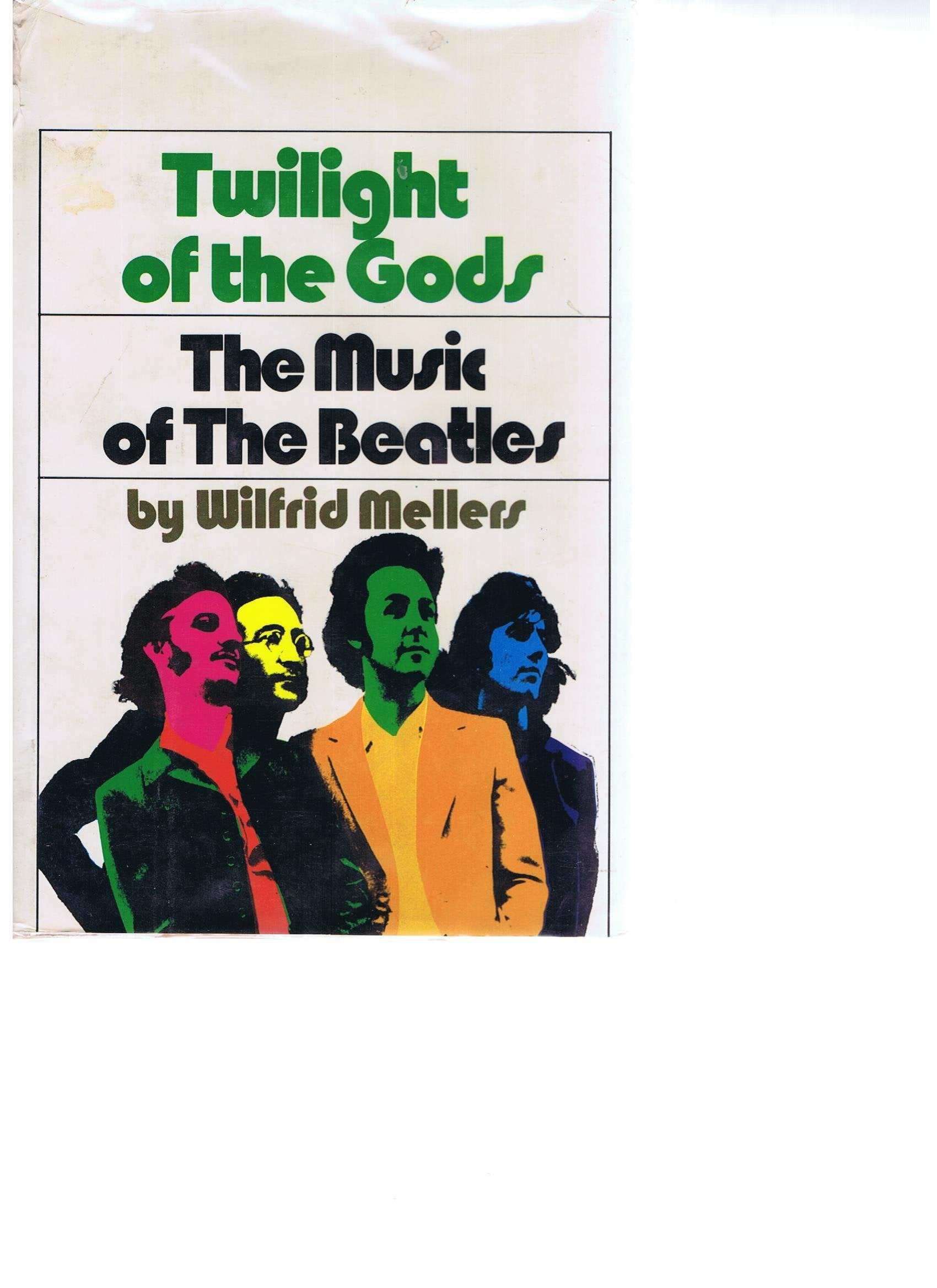 Twilight Of The Gods: The Music Of The Beatles