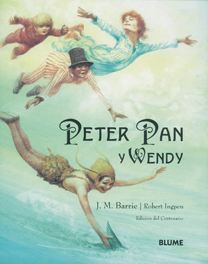 Peter Pan y Wendy: Edicin del Centenario (Spanish Edition),Used