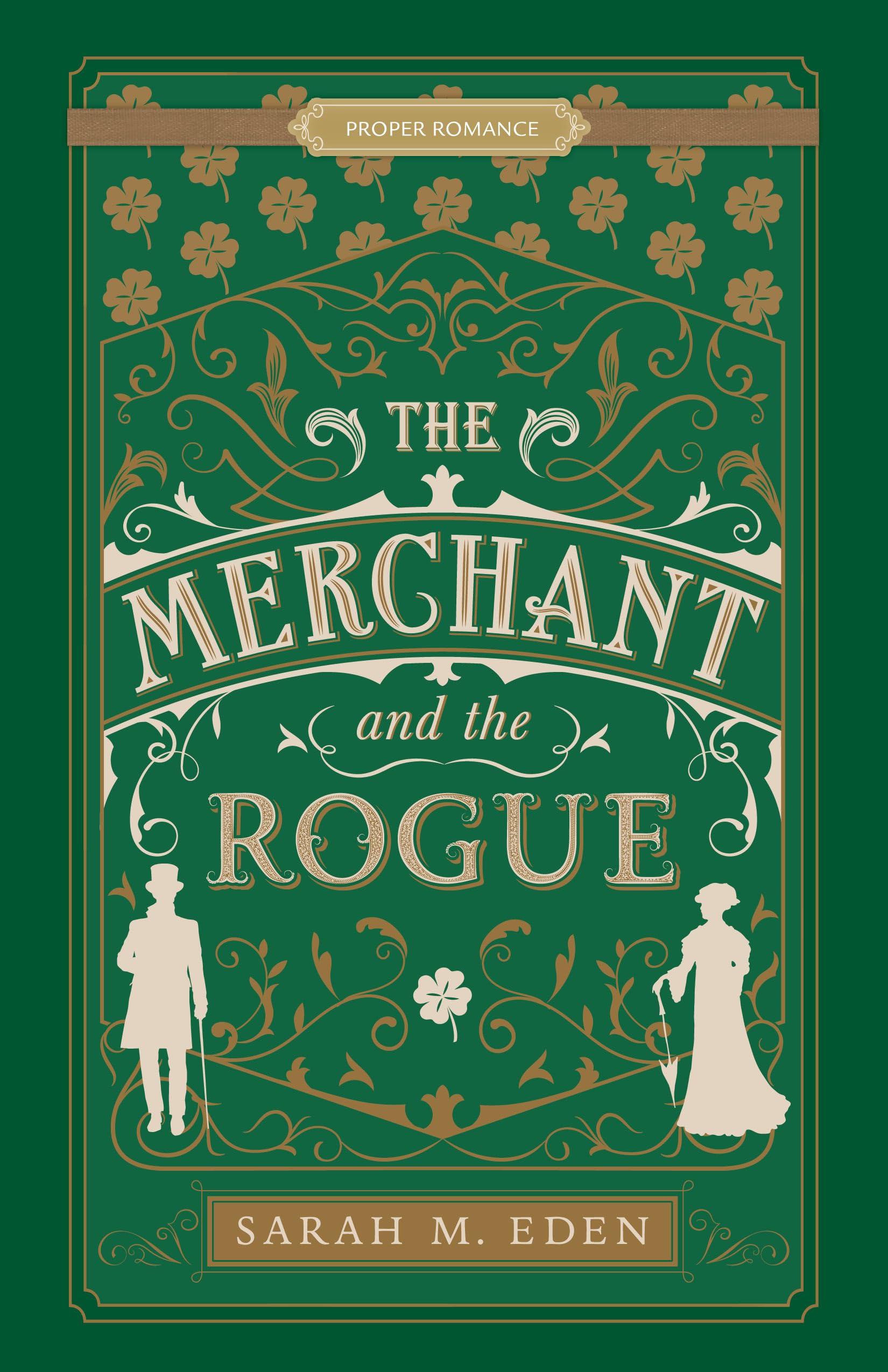 The Merchant and the Rogue (Proper Romance Victorian),Used