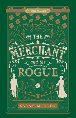 The Merchant and the Rogue (Proper Romance Victorian),Used