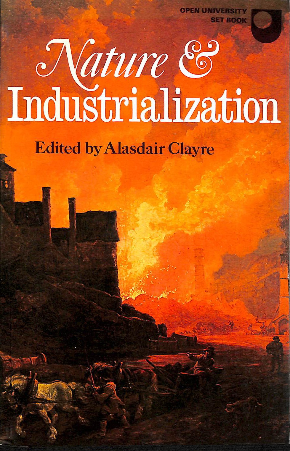 Nature and Industrialization: An Anthology,Used