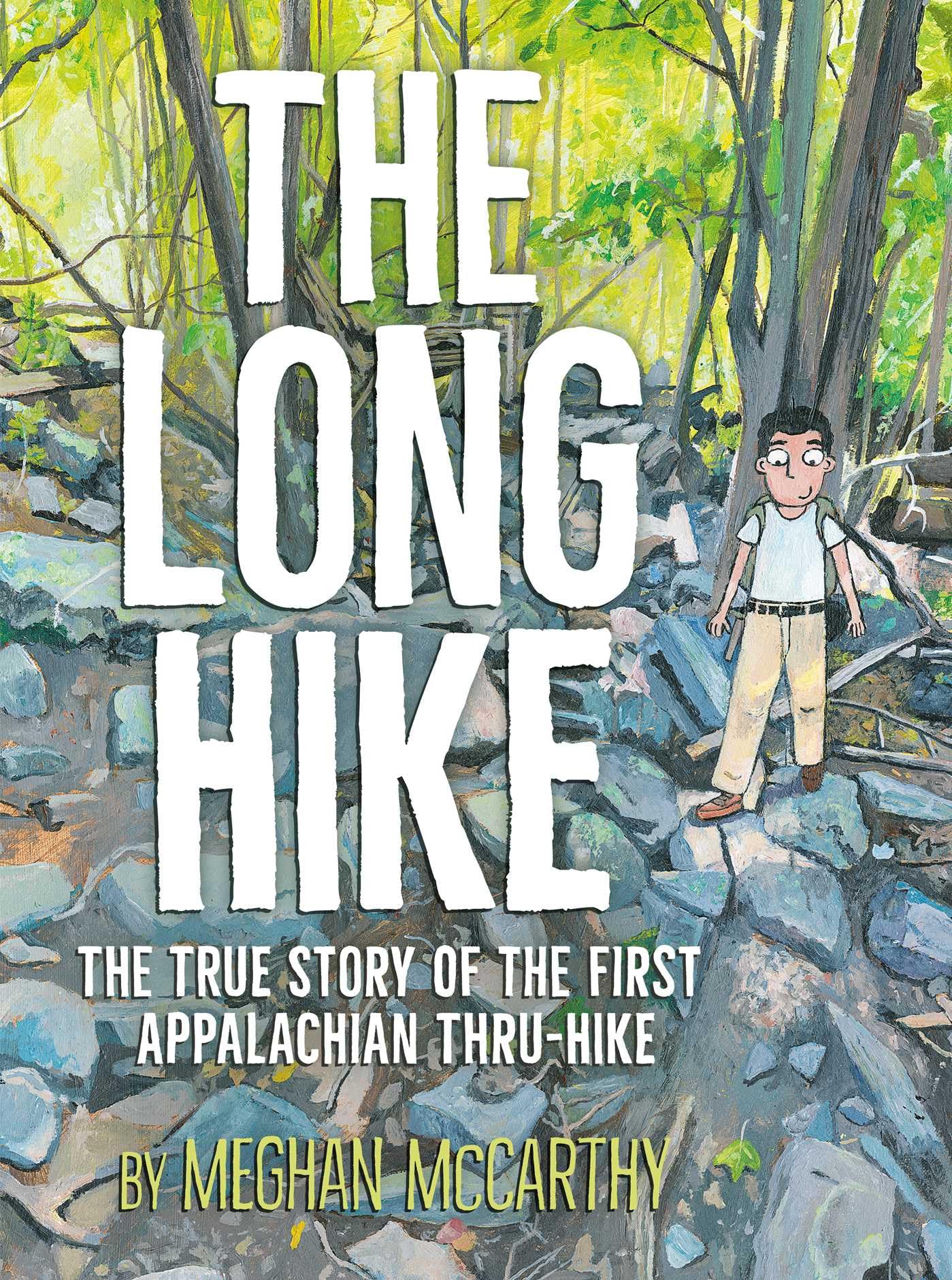 The Long Hike: The True Story Of The First Appalachian ThruHike