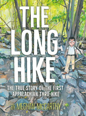 The Long Hike: The True Story Of The First Appalachian ThruHike