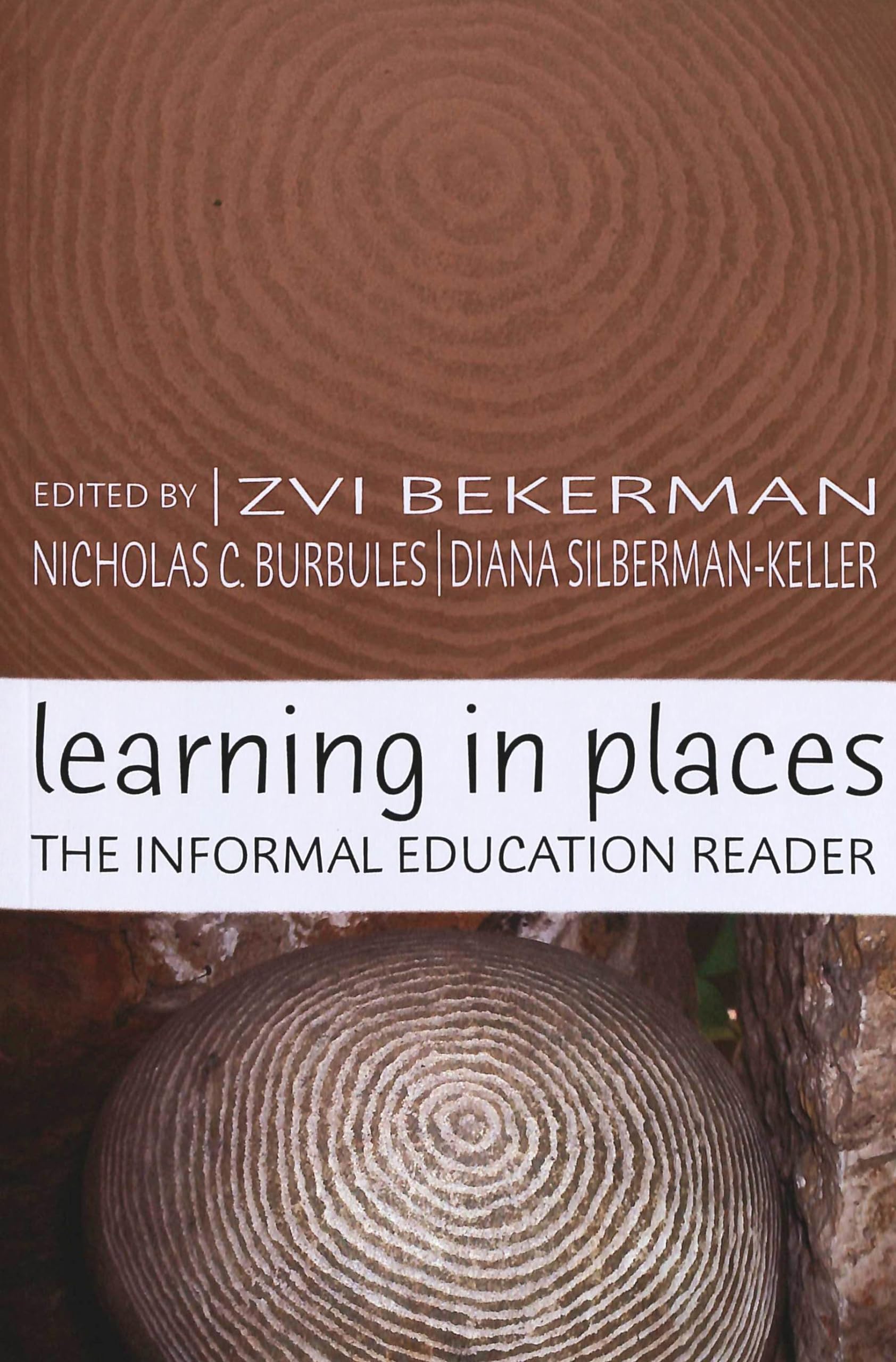 Learning In Places: The Informal Education Reader (Counterpoints),New