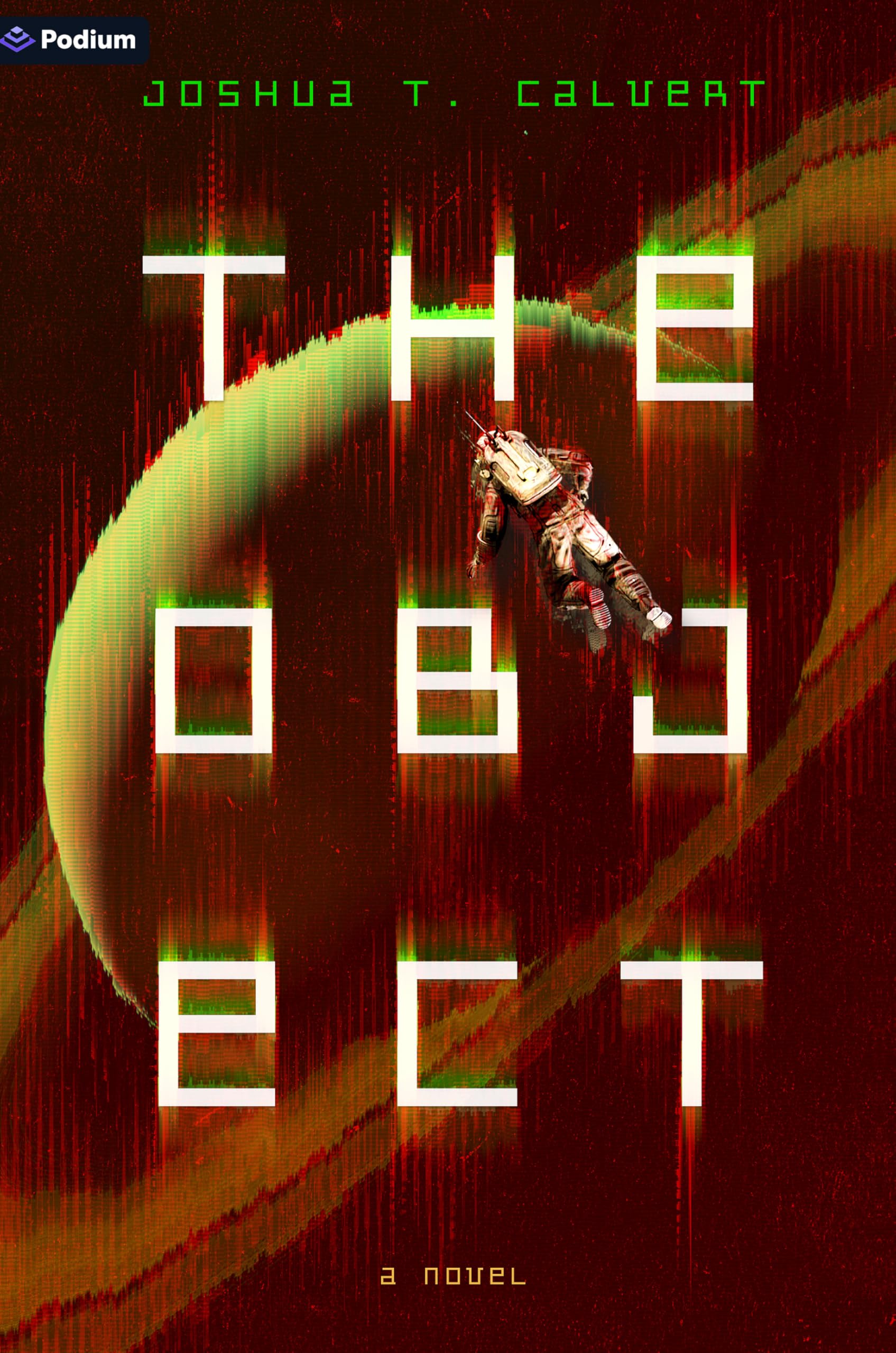 The Object: A Hard SciFi Novel