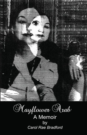 Mayflower Arab: A Memoir,New