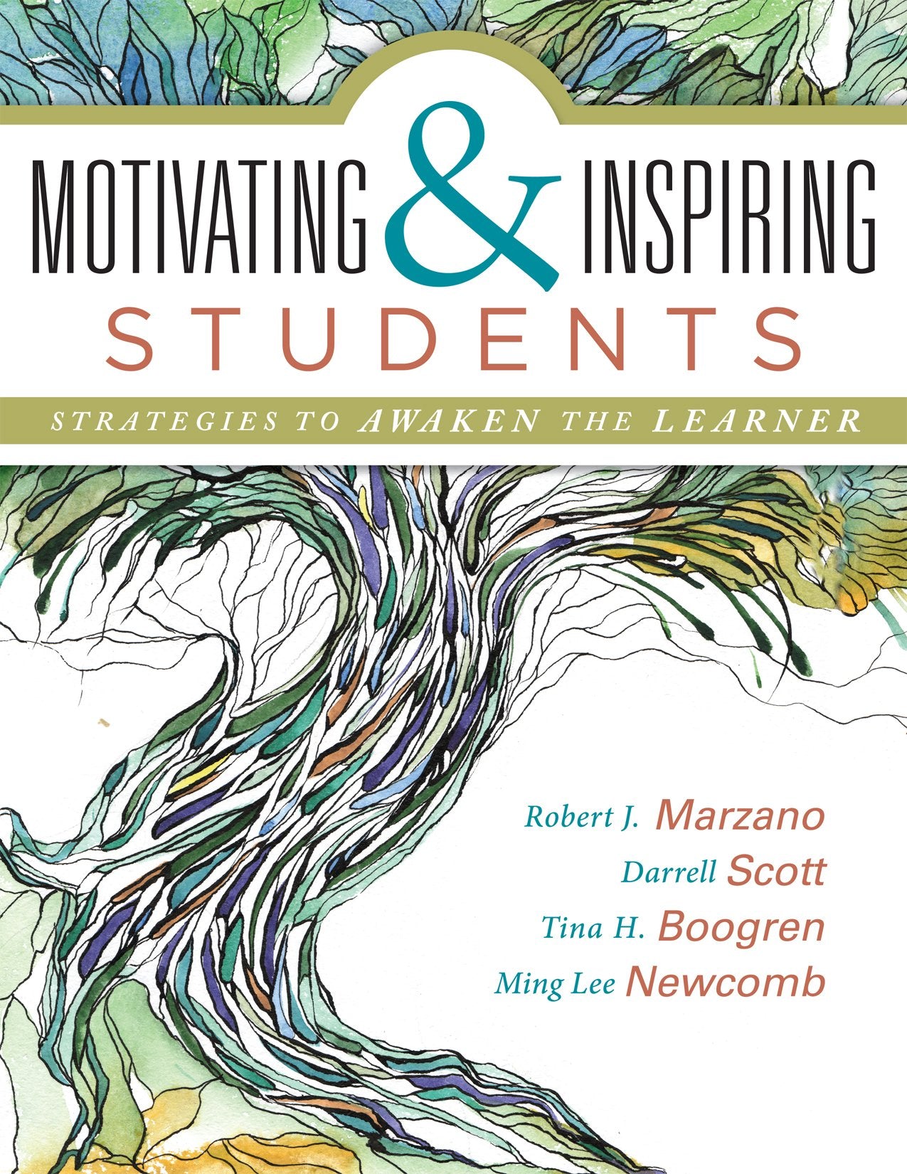 Motivating and Inspiring Students: Strategies to Awaken the Learner (Providing a Positive Learning Experience for Students),Used