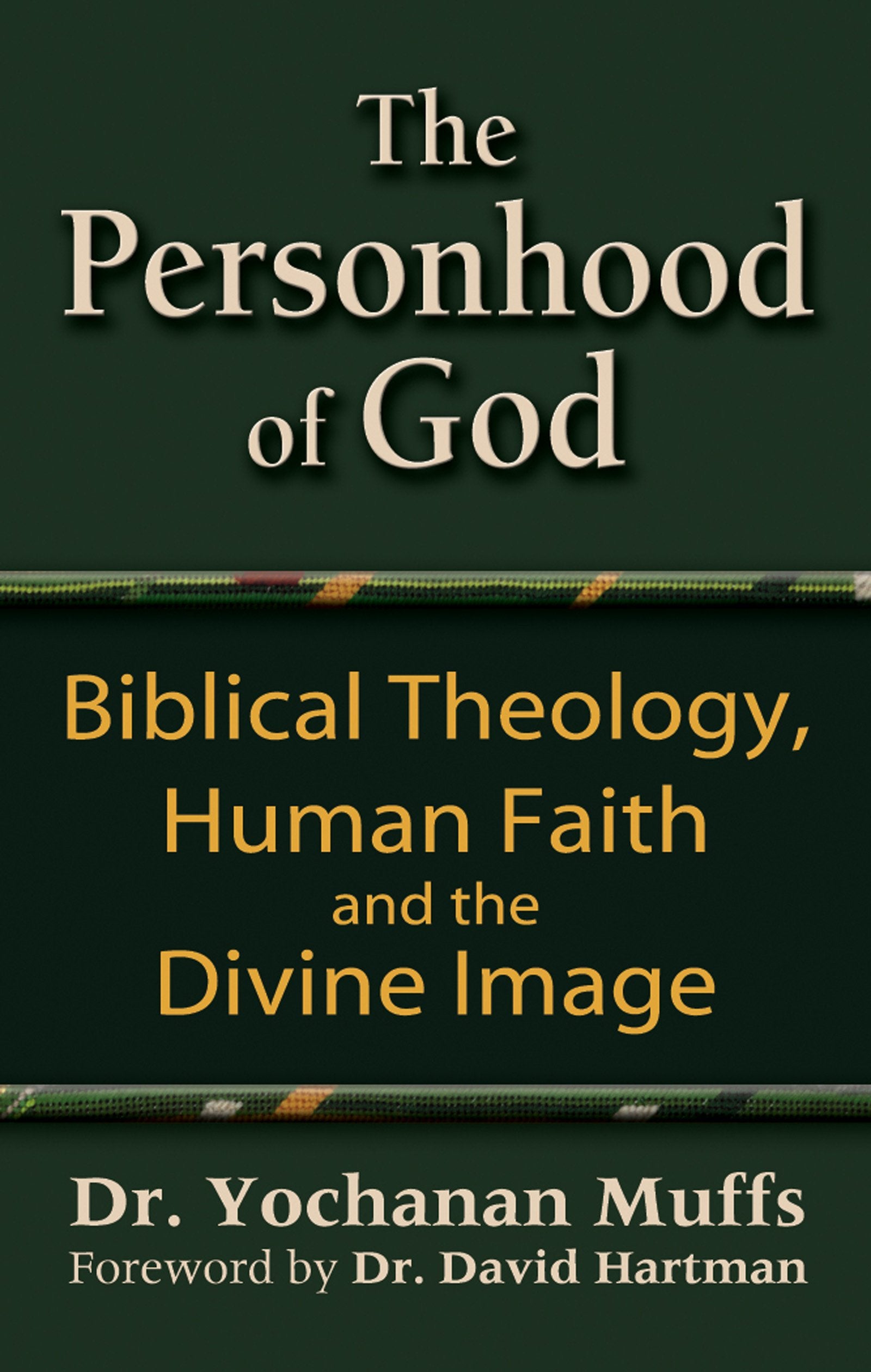 Personhood of God: Biblical Theology, Human Faith and the Divine Image,Used