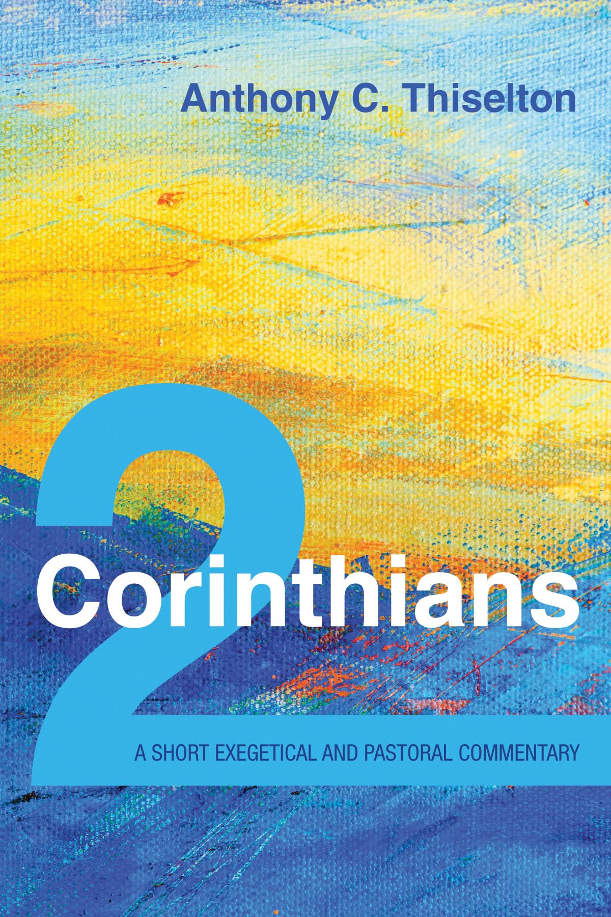 2 Corinthians: A Short Exegetical and Pastoral Commentary,Used