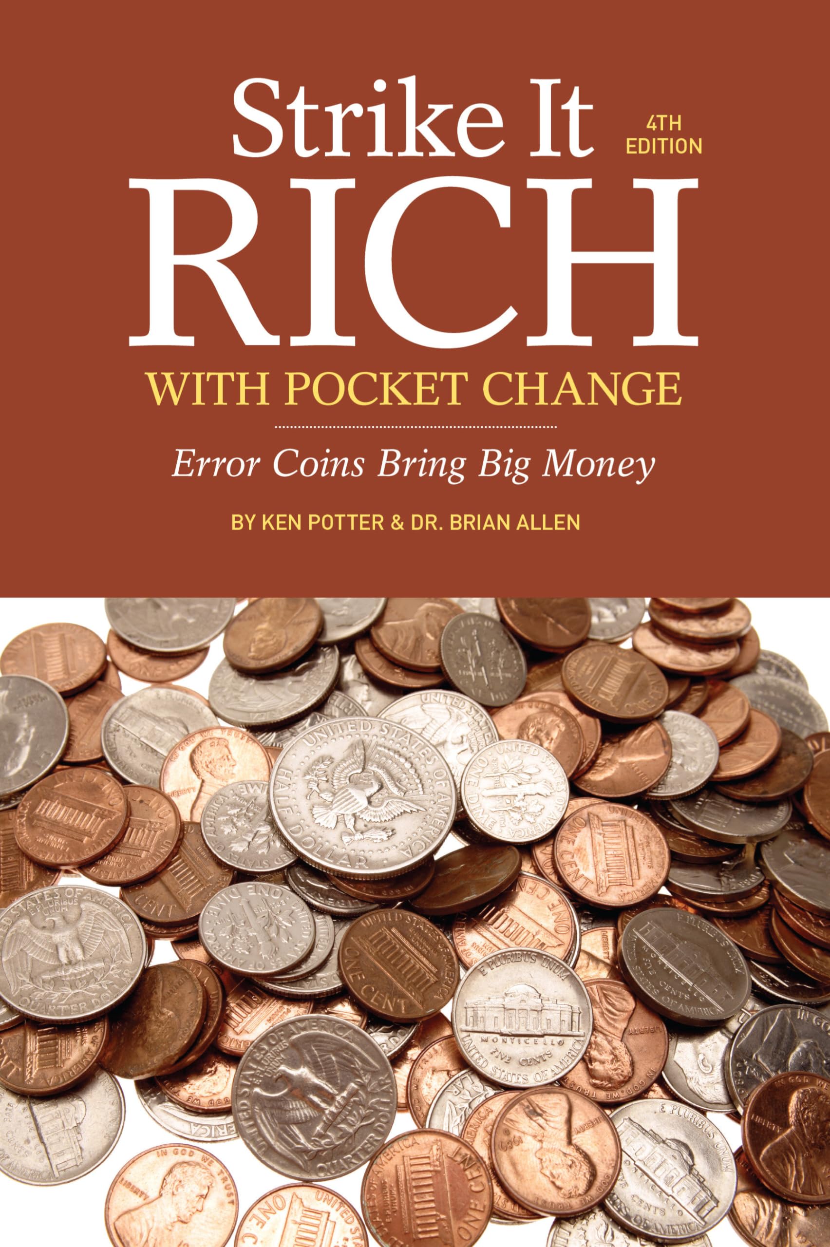 Strike It Rich With Pocket Change: Error Coins Bring Big Money