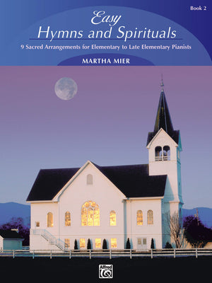 Easy Hymns and Spirituals, Bk 2: 9 Sacred Arrangements for Elementary to Late Elementary Pianists,Used