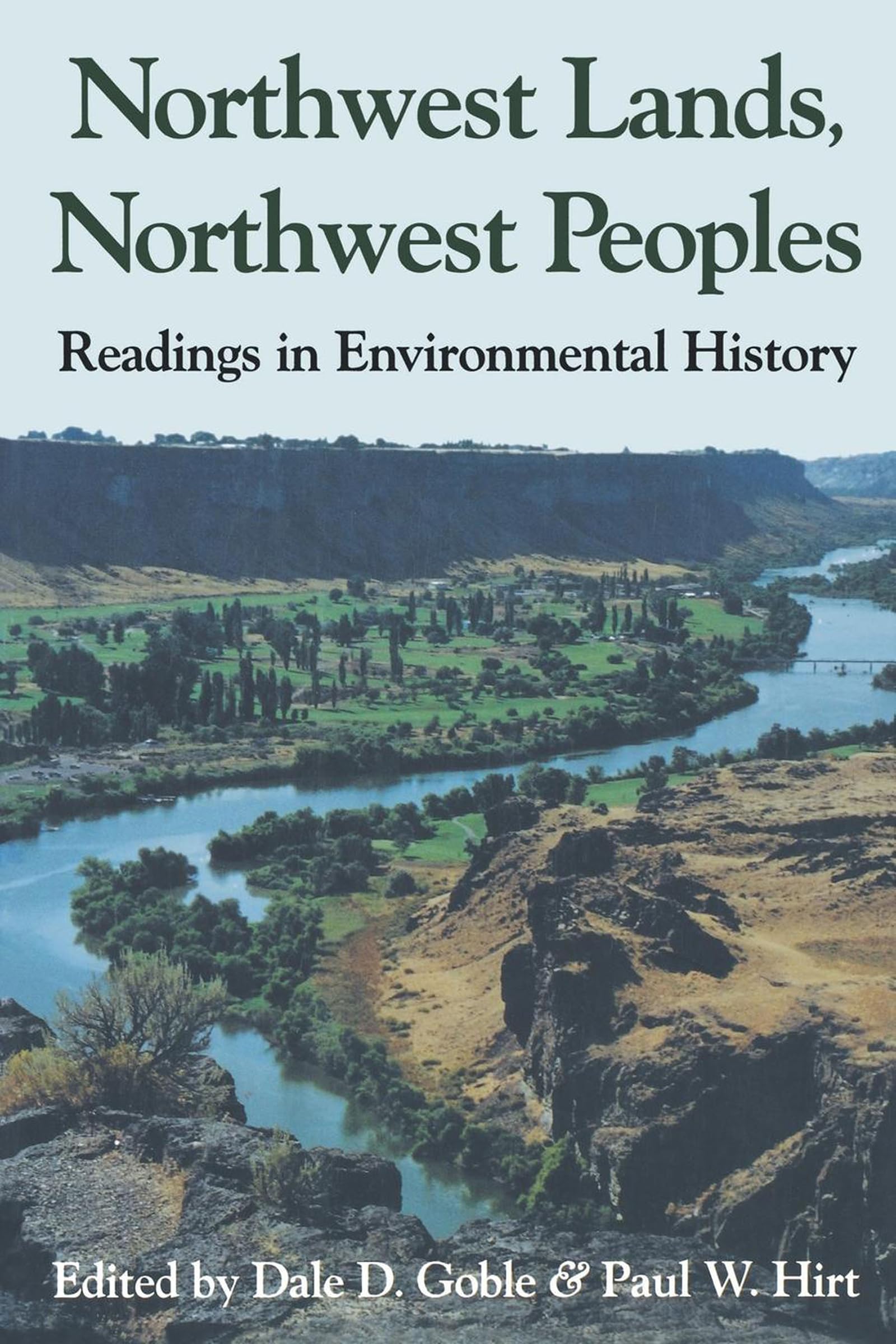 Northwest Lands, Northwest Peoples: Readings in Environmental History (Columbia Northwest Classics),Used