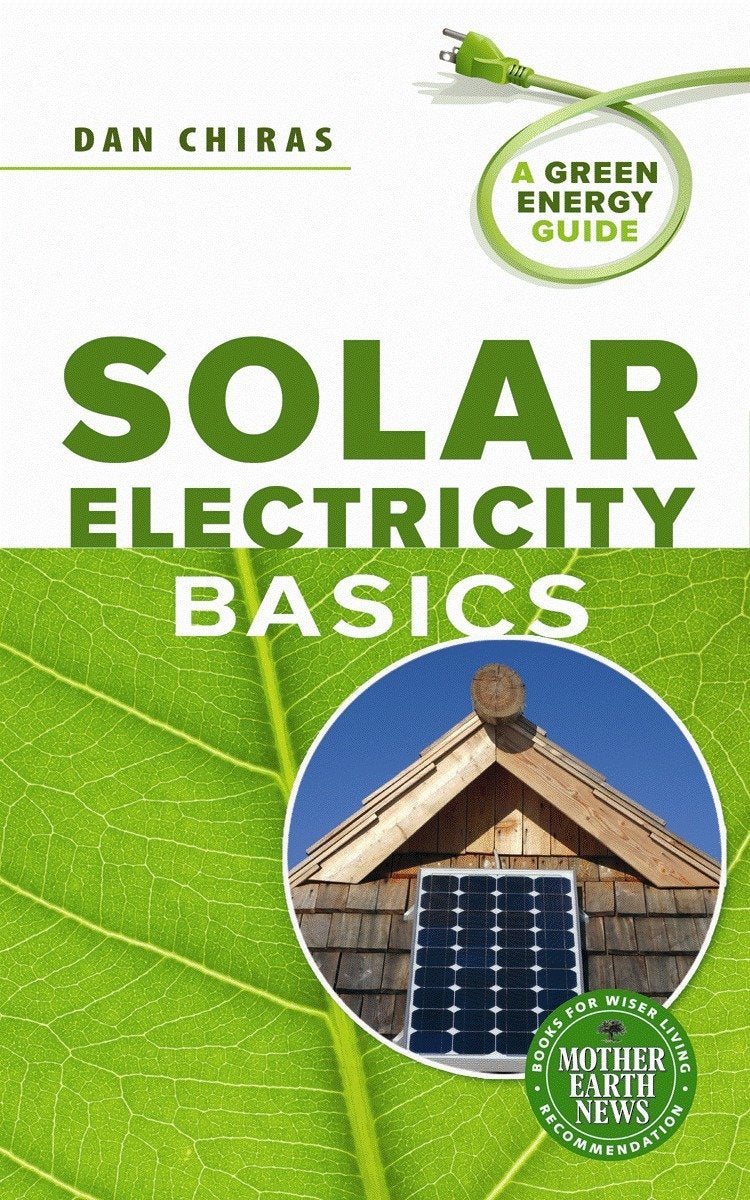 Solar Electricity Basics: A Green Energy Guide,New
