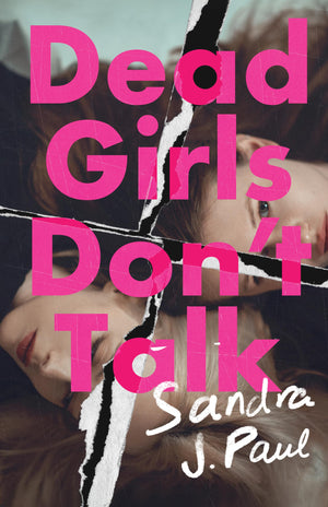 Dead Girls Dont Talk