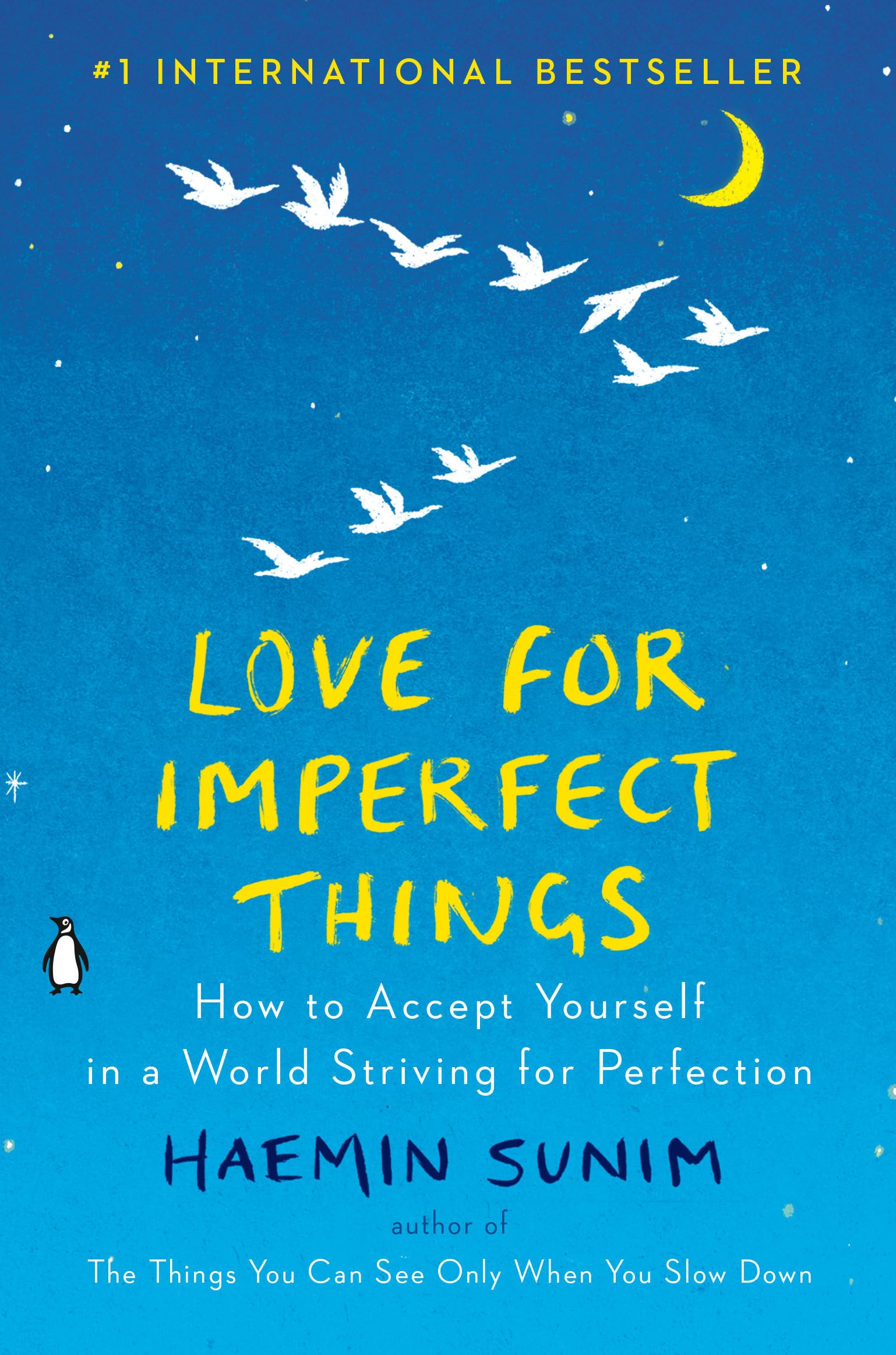 Love for Imperfect Things: How to Accept Yourself in a World Striving for Perfection,Used