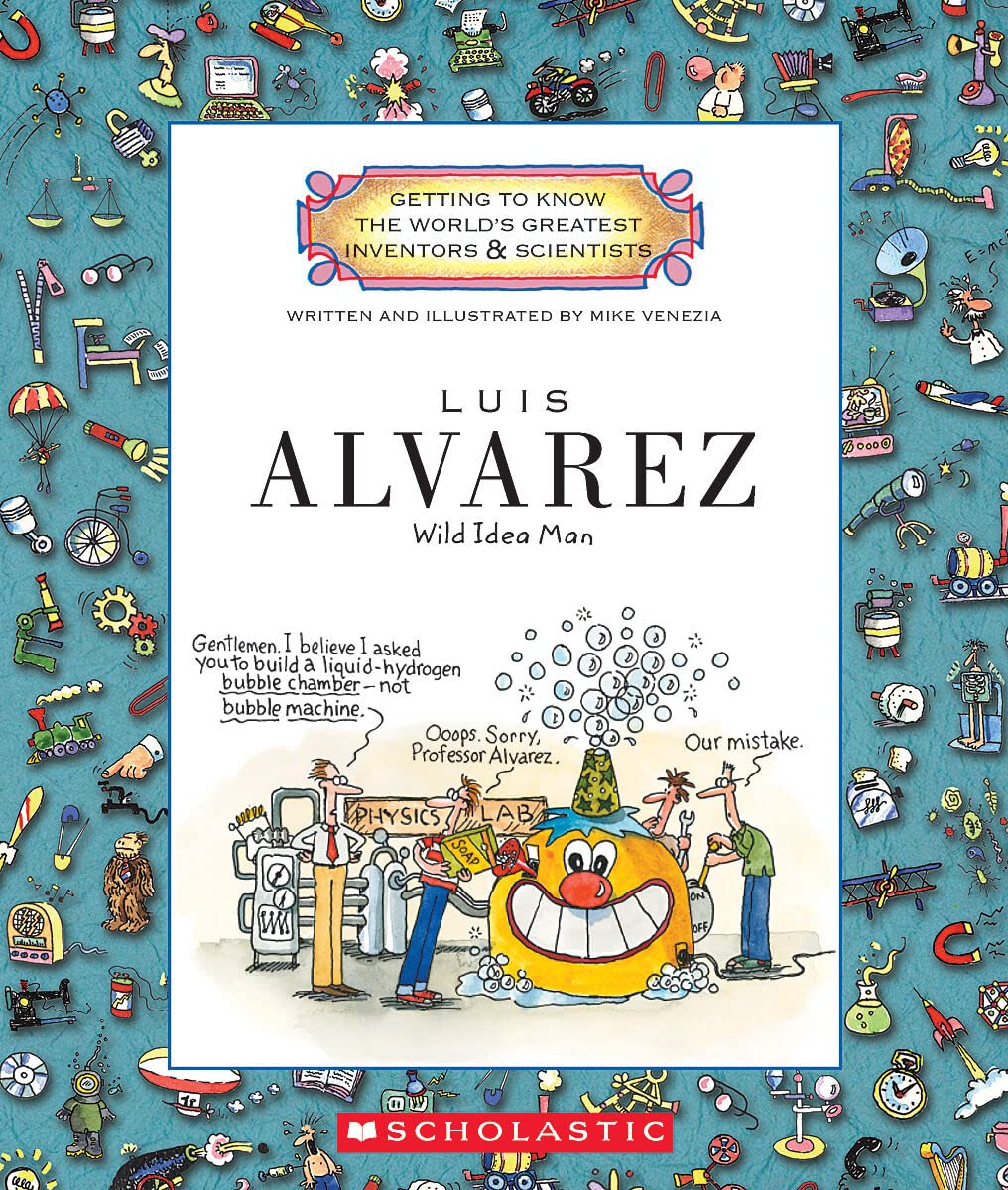 Luis Alvarez (Getting to Know the World's Greatest Inventors & Scientists) (Library Edition),Used
