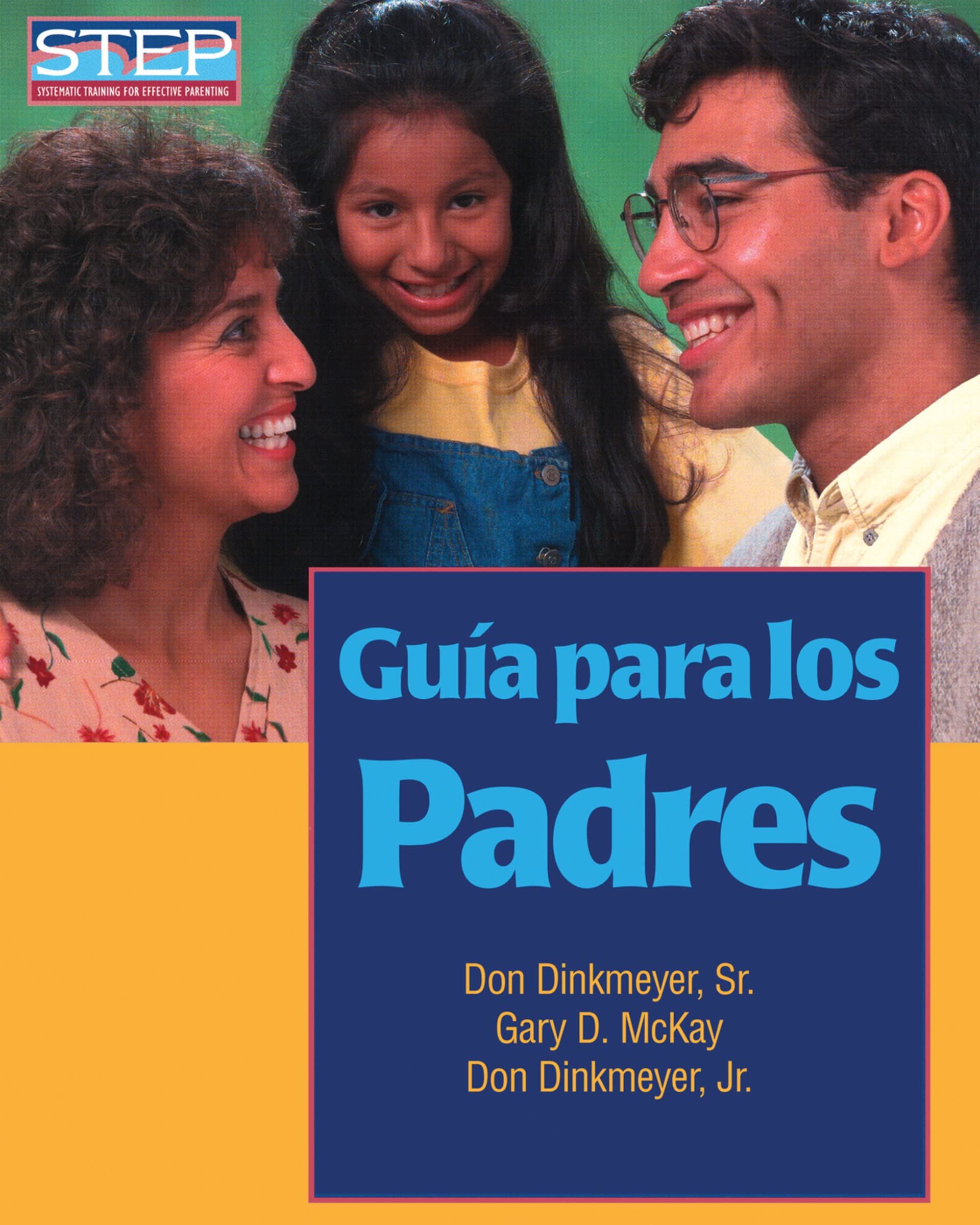 Guia para los Padres/The Parent's Handbook (Spanish Edition),Used