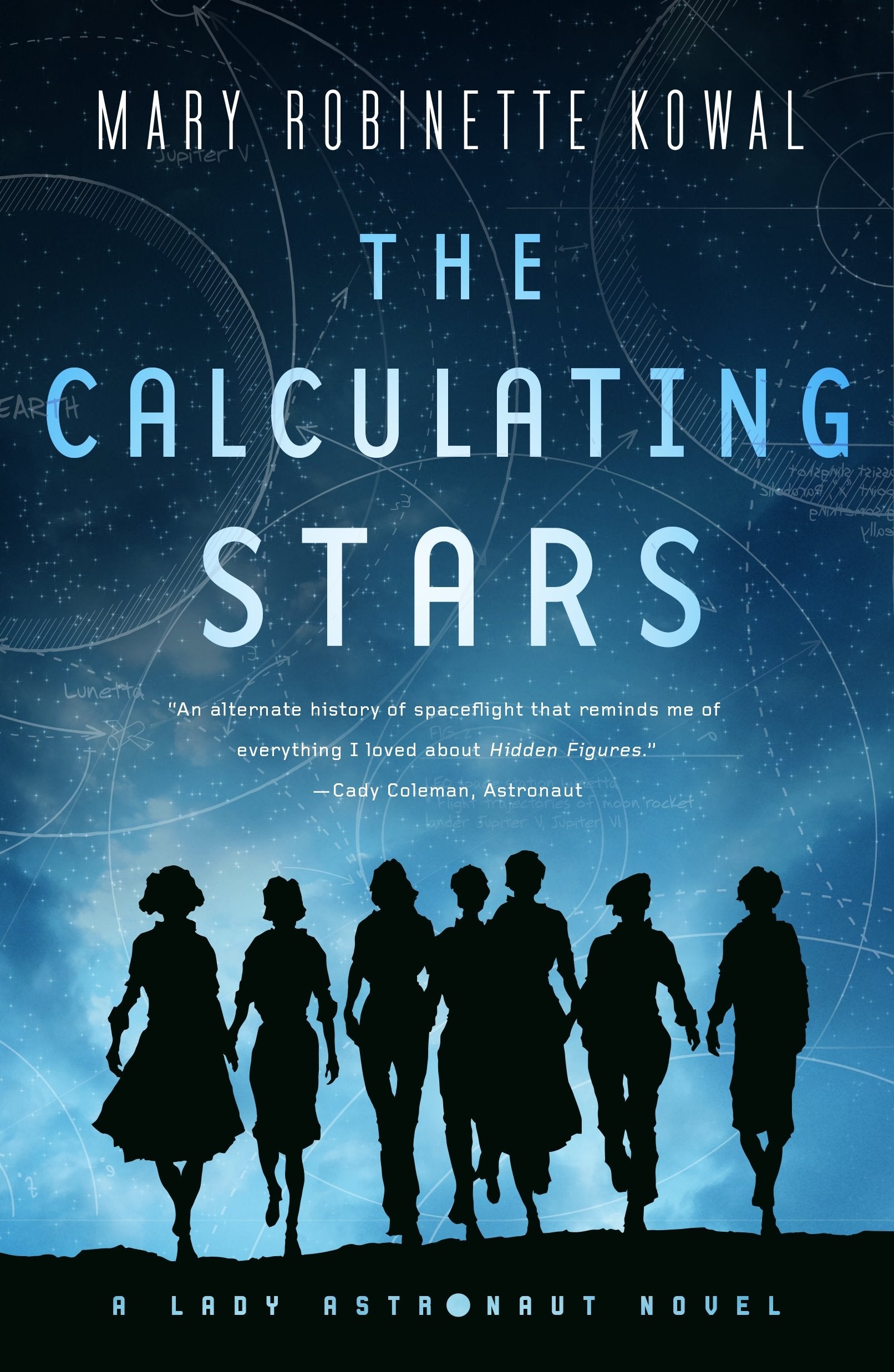 The Calculating Stars: A Lady Astronaut Novel (Lady Astronaut, 1),New